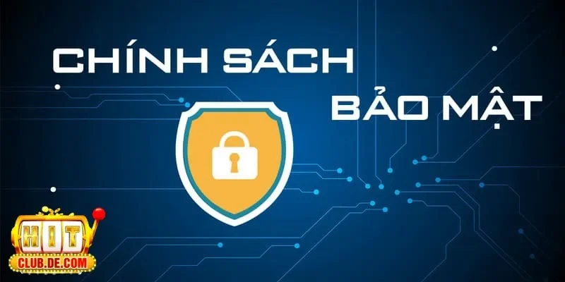 Tìm hiểu chính sách bảo mật và tầm quan trọng đối với game thủ