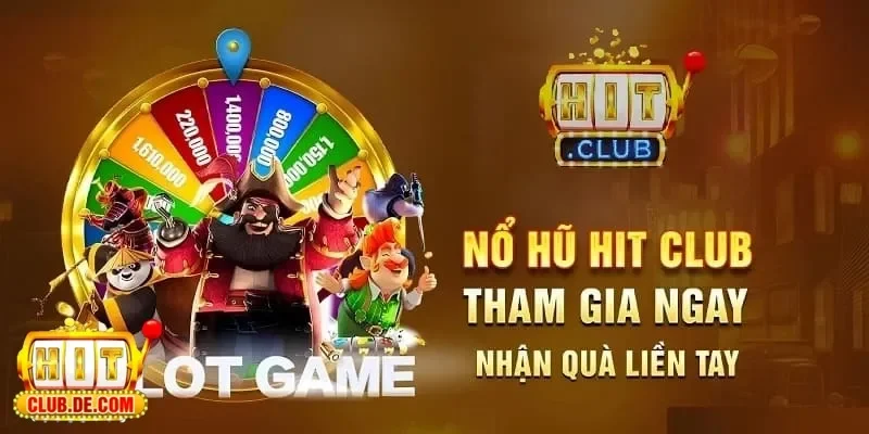 Trải nghiệm giải trí đỉnh cao với các sảnh game hấp dẫn từ giới thiệu Hitclub